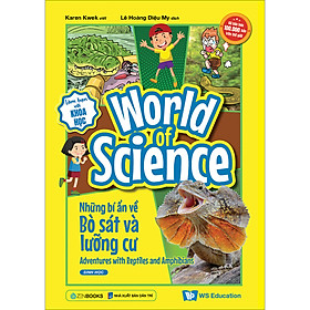 Sách World Of Science - Những Bí Ẩn Về Bò Sát Và Lưỡng Cư
