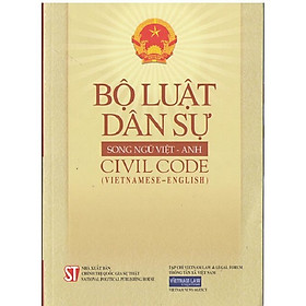 [Download Sách] Sách Bộ Luật Dân Sự (Song ngữ Việt - Anh) Civil Code (Vietnamese - English)