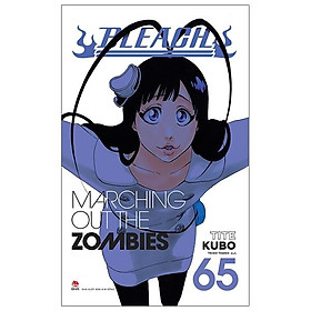 [Download Sách] Bleach - Tập 65: Marching Out The Zombies