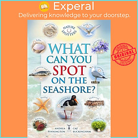 Sách - What Can You Spot on the Seashore? by Ben Hoare (UK edition, paperback)