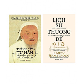 Hình ảnh Combo Sách Lịch Sử Thành Cát Tư Hãn Và Sự Hình Thành Thế Giới Hiện Đại + Lịch Sử Thượng Đế