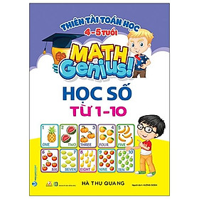 Sách Thiên Tài Toán Học ( 4-5 Tuổi) - Học Số Từ 1-10