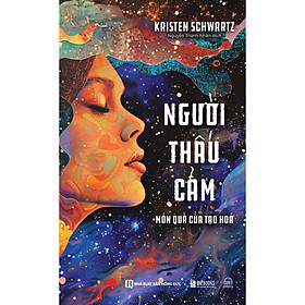 Sách Người thấu cảm: Món quà của tạo hoá