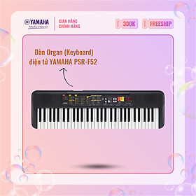 Đàn Organ (keyboard) Điện Tử Yamaha PSR-F52