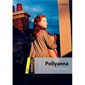 Nơi bán Dominoes Second Edition Level 1: Polyanna(Book+CD) (American English) - Giá Từ -1đ
