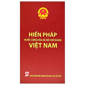 Hiến Pháp Nước Cộng Hòa Xã Hội Chủ Nghĩa Việt Nam