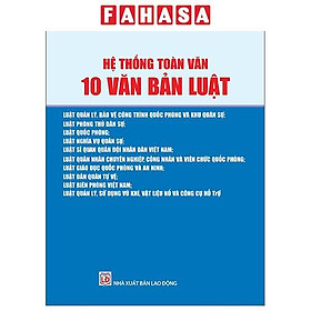 Hệ Thống Toàn Văn 10 Văn Bản Luật - NS Lao Động