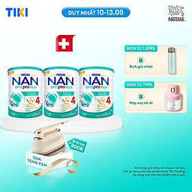 Bộ 3 lon Sữa bột NAN OPTIPRO PLUS 4 Nestle Bé 2-6 tuổi 1500g/lon Giúp tiêu hóa tốt