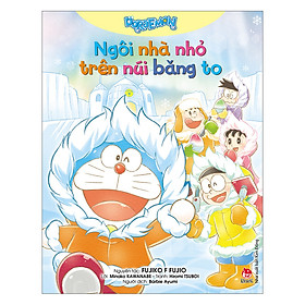Doraemon: Ngôi Nhà Nhỏ Trên Núi Băng To