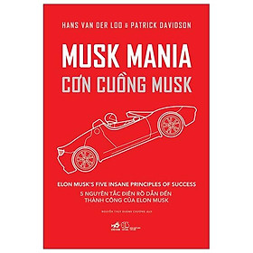 Musk Mania - Cơn Cuồng Musk