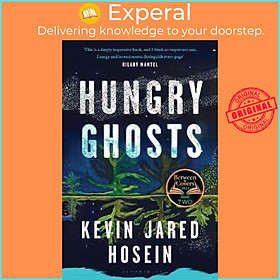 Sách - Hungry Ghosts : A BBC 2 Between the Covers Book Club Pick - and 'an by Kevin Jared Hosein (UK edition, hardcover)