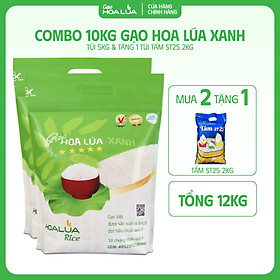 Mua 2 túi Hoa Lúa Xanh 5kg - Tặng 1 túi Tấm ST25 2kg (Tổng 12Kg)