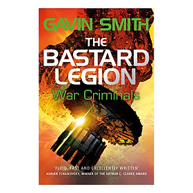The Bastard Legion: War Criminals: Book 3 - The Bastard Legion