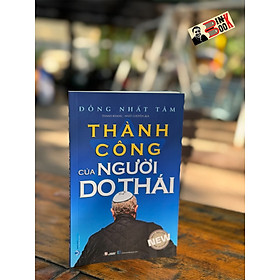 THÀNH CÔNG CỦA NGƯỜI DO THÁI_Đồng Tâm_Thành Khang - Nhất Chuyên dịch_Văn Lang_NXB Hồng Đức