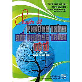 [Download Sách] Chuyên Đề Phương Trình Bất Phương Trình Vô Tỉ 