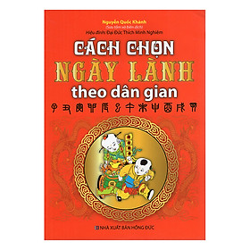 Download sách Cách Chọn Ngày Lành Theo Dân Gian