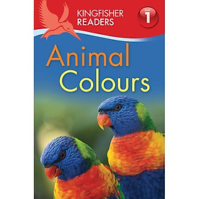 Kingfisher Readers Level 1: Animal Colours