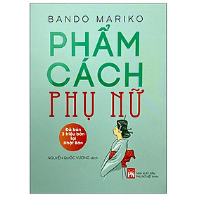 Hình ảnh Phẩm Cách Phụ Nữ - Tác Giả Bando Mariko