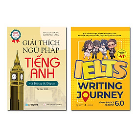 Sách - Combo 2 Cuốn Giải Thích Ngữ Pháp Tiếng Anh + IELTS Writting Journey From Basic to Band 6