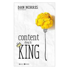 Sách Content Đúng Là King Dan Norris Thái Hà