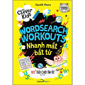 Sách Nhanh Mắt Bắt Từ - 160+ Trò Chơi Tìm Từ