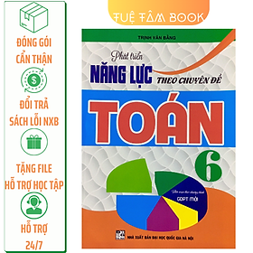 Sách - Phát triển năng lực theo chuyên đề Toán 6