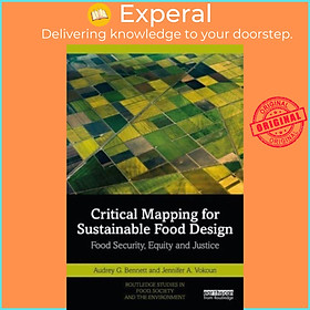 Sách - Critical Mapping for Sustainable Food Design - Food Security, Equit by Jennifer A. Vokoun (UK edition, paperback)