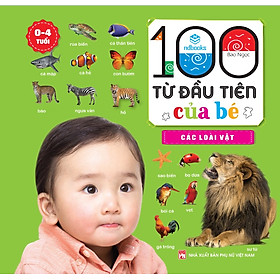 [Download Sách] 100 từ đầu tiên của bé (0-4 tuổi) - Các loài vật