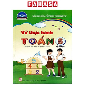 Vở Thực Hành Toán 5 - Tập 1 (Chân Trời)