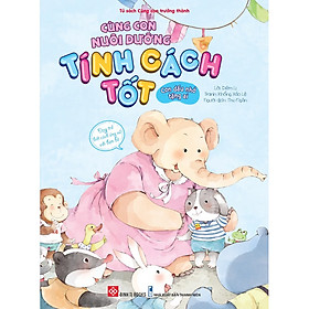 Sách Cùng Con Nuôi Dưỡng Tính Cách Tốt - Con Dấu Nhỏ Tặng Ai