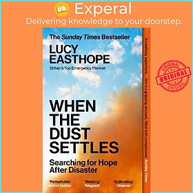 Sách - When the Dust Settles : The Instant Sunday Times Bestseller by Lucy Easthope (UK edition, paperback)