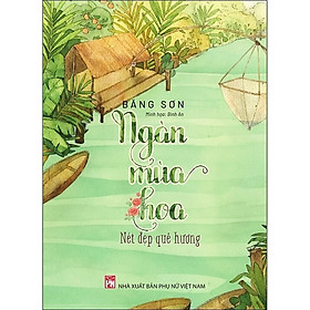 Ngàn mùa hoa - Nét đẹp quê hương