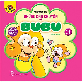 Những câu chuyện về Bubu 03