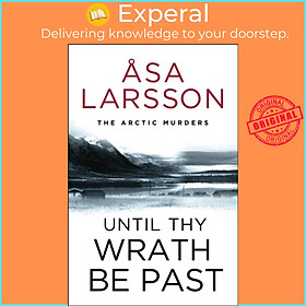 Sách - Until Thy Wrath Be Past - The Arctic Murders - atmospheric Scandi murd by Laurie Thompson (UK edition, paperback)