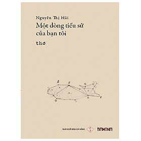Một Dòng Tiểu Sử Của Bạn Tôi