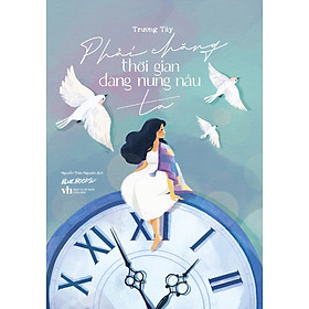 Phải Chăng Thời Gian Đang Nung Nấu Ta _AZ