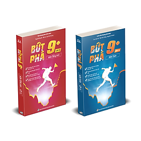 Combo 2 cuốn sách Bứt phá 9+ môn Toán, Anh lớp 10