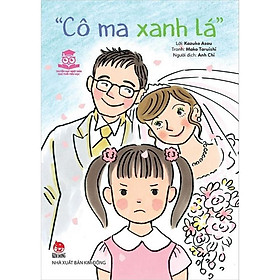 Truyện Hay Nhật Bản Cho Tuổi Tiểu Học - Cô Ma Xanh Lá - NXB Kim Đồng - NXB Kim Đồng