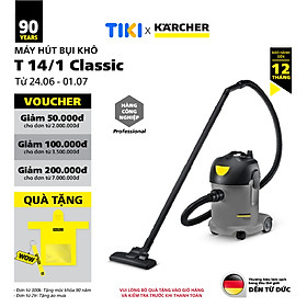 Mua Máy hút bụi khô công nghiệp Karcher T 14/1 Classic - Hàng chính hãng