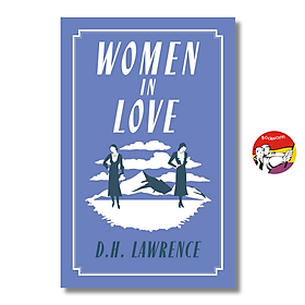 Women in Love by D.H. Lawrence - Classics/Fiction/Literature book in English - Ngoại Văn - Lawrence Mamas