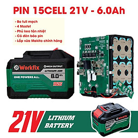 Mua Pin Máy Khoan 15 Cell Workfix  21 Volt - 6 Ah Chân Pin thông dụng  Mạch 4 mosfet dòng xả cao  Vỏ Pin chống cháy  chống va đập - dùng cho máy khoan pin   mài pin  siết bulong pin  rửa xe pin  cắt cỏ pin..vv