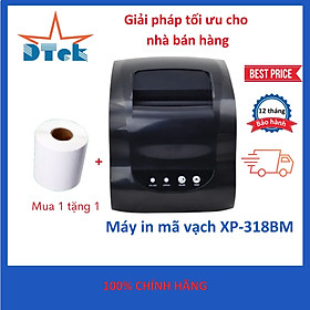 Máy in mã vạch XP-318BM Dtek - Hàng nhập khẩu chính hãng