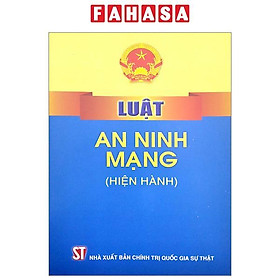 Luật An Ninh Mạng (Hiện Hành)