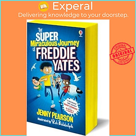 Sách - The Super Miraculous Journey of Freddie Yates by Jenny Pearson (UK edition, paperback)