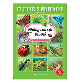 Những Con Vật Bé Nhỏ (Bìa Cứng)