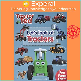 Sách - Lets Look at Tractors - Tractor Ted by Alexandra Heard (UK edition, paperback)