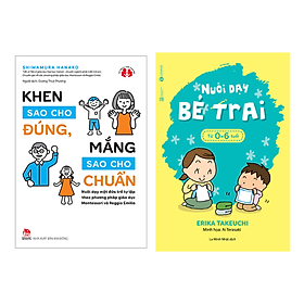 Hình ảnh Combo 2 Cuốn: Khen Sao Cho Đúng, Mắng Sao Cho Chuẩn + Nuôi Dạy Bé Trai Từ 0 – 6 Tuổi (Sách Làm Cha Mẹ/Hướng Dẫn Dạy Con Hiệu Quả)