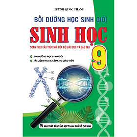 Sách - Bồi Dưỡng Học Sinh Giỏi Sinh Học Lớp 9 - KV