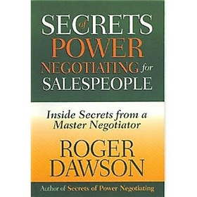 Nơi bán Secrets of Power Negotiating for Salespeople: Inside Secrets from a Master Negotiator - Giá Từ -1đ