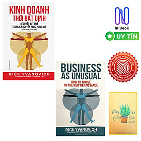Combo Kinh Doanh Thời Bất Định và Business As Unusual - How To Thrive In The New Renaissance ( 2 cuốn - bản tiếng Việt + tiếng Anh ) - Phục Hưng Books